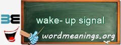 WordMeaning blackboard for wake-up signal